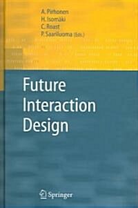 Future Interaction Design (Hardcover)