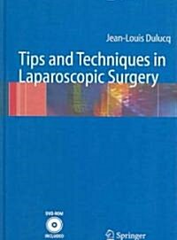 Tips and Techniques in Laparoscopic Surgery [With DVD-ROM] (Hardcover)