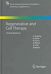 Regenerative and Cell Therapy: Clinical Advances (Hardcover, 2005)