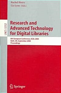 Research and Advanced Technology for Digital Libraries: 8th European Conference, Ecdl 2004, Bath, UK, September 12-17, 2004, Proceedings (Paperback, 2004)
