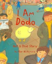 I am dodo : not a true story