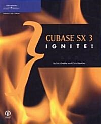 Cubase SX 3 Ignite! (Paperback)