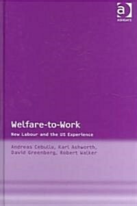 Welfare-to-Work (Hardcover)