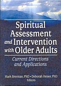 Spiritual Assessment And Intervention With Older Adults (Hardcover)