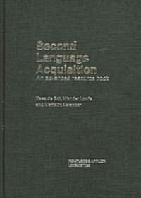 Second Language Acquisition : An Advanced Resource Book (Hardcover)