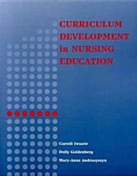 Curriculum Development In Nursing Education (Paperback)