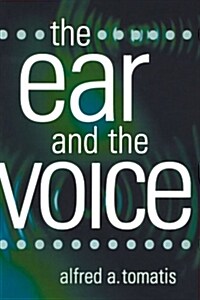 The Ear and the Voice (Paperback)