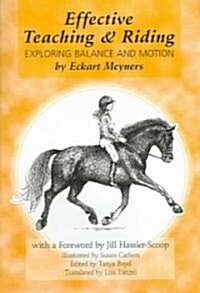 Effective Teaching & Riding (Paperback)