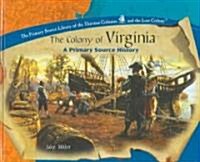 The Colony of Virginia (Library Binding)
