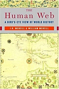 [중고] The Human Web: A Bird‘s-Eye View of World History (Paperback)