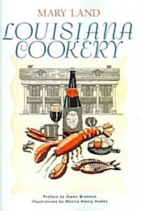 Louisiana Cookery (Paperback)