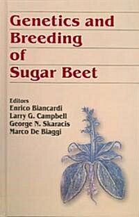 Genetics And Breeding Of Sugar Beet (Hardcover)