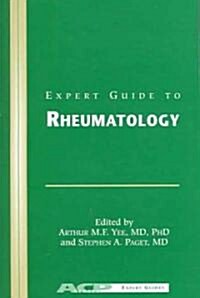 Expert Guide to Rheumatology: (Paperback)