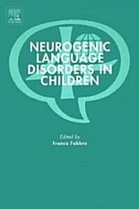 Neurogenic Language Disorders In Children (Hardcover)