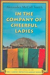 In the Company of Cheerful Ladies (Hardcover)