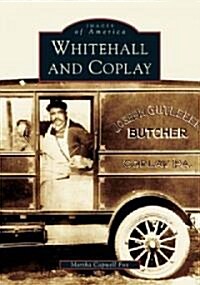 Whitehall and Coplay (Paperback)