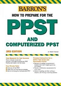 Barrons How to Prepare for the PPST Computerized PPST (Paperback, 3rd)