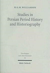 Studies In Persian Period History and Historiography (Hardcover)