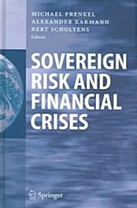 Sovereign Risk And Financial Crises (Hardcover)