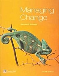 Managing Change : A Strategic Approach to Organisational Dynamics (Paperback, 4 Rev ed)