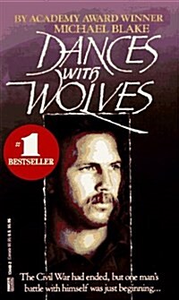 Dances with Wolves (Mass Market Paperback, 1995. Corr. 3rd)