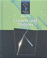 Comets and Meteors (Library Binding, Revised and Upd)