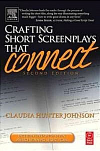 Crafting Short Screenplays That Connect (Paperback, CD-ROM, 2nd)