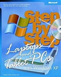 Laptops And Tablet PCs With Microsoft Windows XP Step by Step (Paperback, CD-ROM)