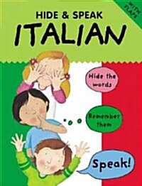 Hide & Speak Italian (Paperback)