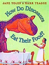 [중고] How Do Dinosaurs Eat Their Food? (Hardcover)