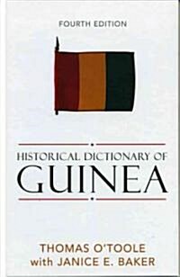 Historical Dictionary of Guinea, Fourth Edition (Hardcover, 4)