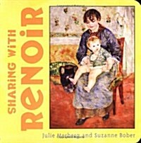 Sharing with Renoir (Board Books)