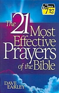 The 21 Most Effective Prayers Of The Bible (Paperback)