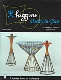 Higgins: Poetry in Glass (Hardcover)