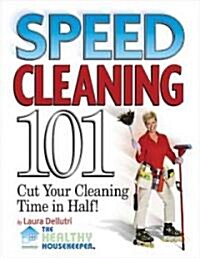 Speed Cleaning 101 (Paperback)