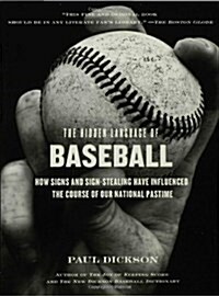 The Hidden Language Of Baseball (Paperback)