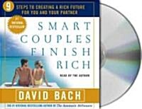 Smart Couples Finish Rich: Nine Steps to Creating a Rich Future for You and Your Partner (Audio CD)