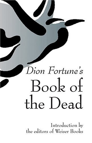 Dion Fortunes Book of the Dead (Paperback)
