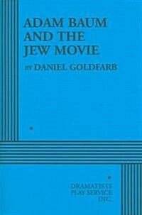 Adam Baum And The Jew Movie (Paperback)