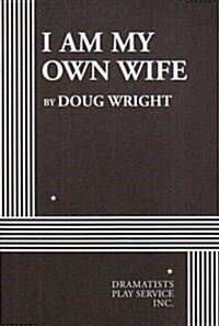 I Am My Own Wife (Paperback)