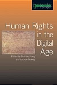 Human Rights in the Digital Age (Paperback)