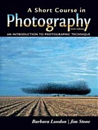 [중고] A Short Course In Photography (Paperback, 6th)
