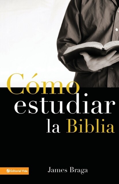 C?o Estudiar La Biblia (Paperback)