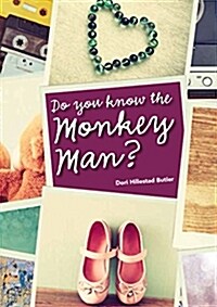 Do You Know the Monkey Man? (Hardcover)