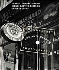 Documentary And Anti-graphic Photographs (Hardcover, Bilingual)