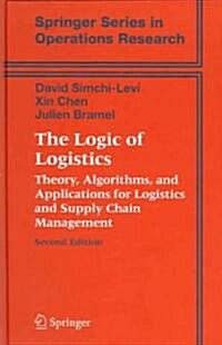 The Logic of Logistics: Theory, Algorithms, and Applications for Logistics and Supply Chain Management (Hardcover, 2)