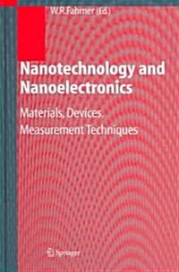 Nanotechnology and Nanoelectronics: Materials, Devices, Measurement Techniques (Hardcover, 2005)