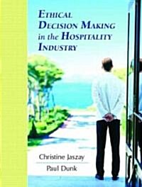 Ethical Decision-Making in the Hospitality Industry (Paperback)