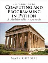 Introduction To Computing And Programming in Python (Paperback, CD-ROM)