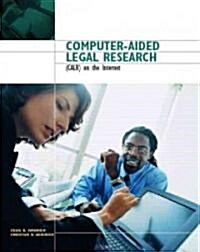 Computer-Aided Legal Research on the Internet (Paperback, 2nd)